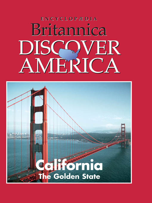 Title details for California: The Golden State by Encyclopaedia Britannica, Inc & Weigl Publishers Inc. - Available